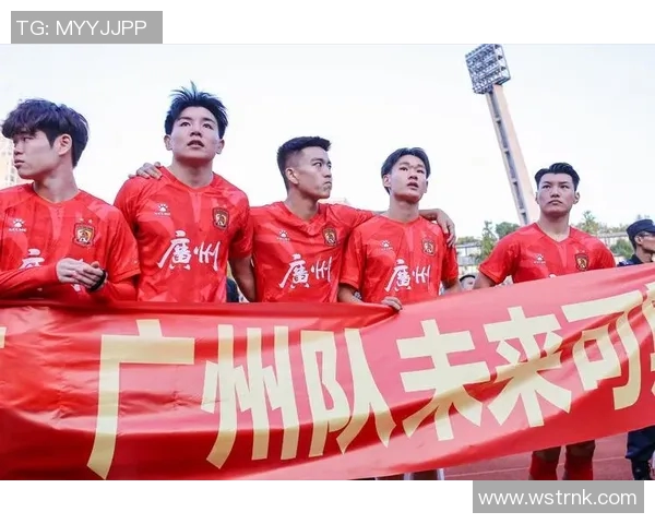 广州足球队状态揭秘：从训练到比赛的全景分析与展望